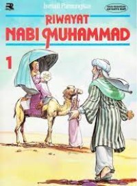 Riwayat Nabi Muhammad 1: dari anak gembala hingga menjadi Rasulullah