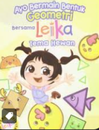 Ayo Bermain Bentuk Geometri Bersama Leika Tema Hewan