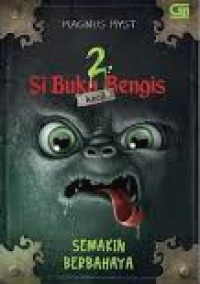 Si Buku Bengis Kecil #2 Semakin berbahaya