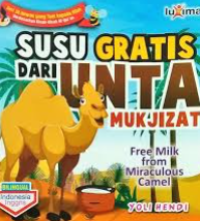 Susu Gratis Dari Unta Mukjizat