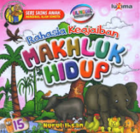 Rahasia Keajaiban Makhluk Hidup
