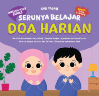 Muslim Kids Series : Serunya Belajar Doa Harian