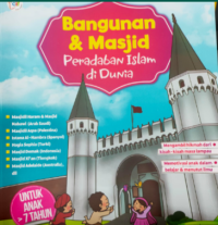 Bangunan & Masjid Peradaban Islam di Dunia