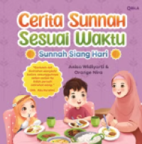 Cerita Sunnah Sesuai Waktu: Sunnah Siang Hari