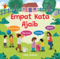Empat Kata Ajaib: Terima Kasih, Permisi, Tolong, Maaf