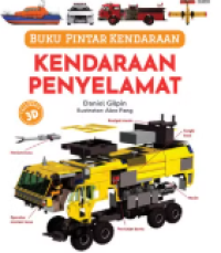 Buku Pintar Kendaraan: Kendaraan Penyelamat