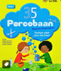 Buku 1 : 35 Percobaan Mudah dan Menyenangkan