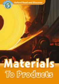 Materials To Products