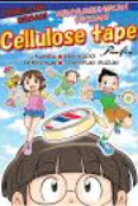 Penelitian Besar! Menyambungkan Pikiran! Cellulose Tape