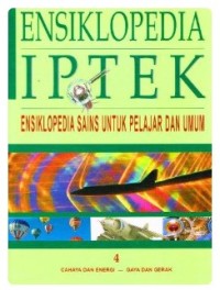 Image of ENSIKLOPEDIA IPTEK JILID 4:CAHAYA DAN ENERGI - GAYA DAN GERAK