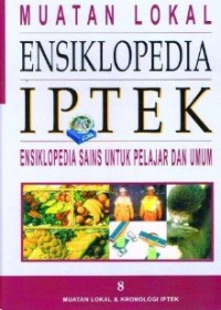 Image of ENSIKLOPEDIA IPTEK JILID 8:MUATAN LOKAL & KRONOLOGI IPTEK