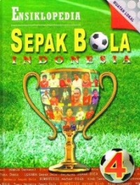 Image of ENSIKLOPEDIA SEPAK BOLA INDONESIA JILID 4