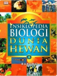 Image of ENSIKLOPEDIA BIOLOGI DUNIA HEWAN JILID 3:BURUNG