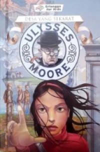 Image of Ulysses Moore Desa Yang Sekarat