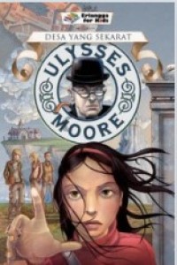 Image of Ulysses Moore Desa Yang Sekarat