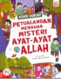 Image of Komik Aqidah : Petualangan Menguak Misteri Ayat - Ayat Allah
