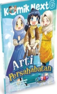 Image of Komik Next G Arti Persahabatan