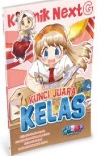 Image of Komik Next G Kunci Juara Kelas