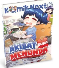 Image of Komik Next G: Akibat Suka Menunda