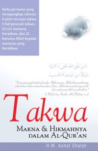 Takwa: makna dan hikmahnya dalam Al-Qur'an