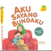 Aku sayang bundaku