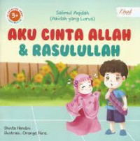 Aku Cinta Allah & Rasulullah