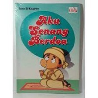 Aku Senang Berdoa