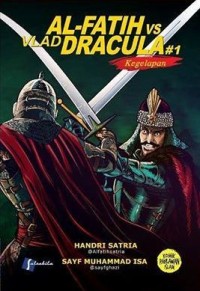 Al-Fatih VS Vlad Dracula #1: kegelapan