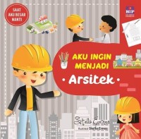 Aku ingin menjadi arsitek