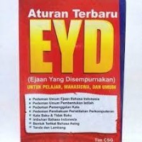 Aturan Terbaru EYD (Ejaan Yang Disempurnakan): untuk pelajar