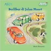 Berlibur di Jalan Macet