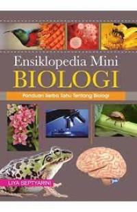 Biologi: panduan serba tahu tentang  biologi