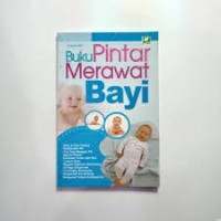 Buku Pintar Merawat Bayi