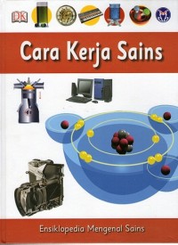 Ensiklopedia Mengenal Sains: cara kerja sains jilid 9