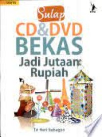 Sulap CD & DVD Bekas Jadi Jutaan Rupiah