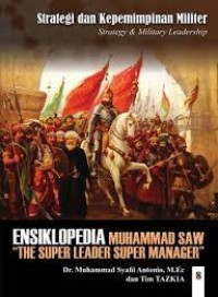 Ensiklopedia Leadership & Manajemen Muhammad SAW 