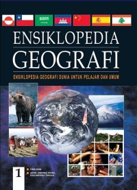 Ensiklopedia Geografi Jilid 1: fisik bumi, Artik, Amerika Utara, dan Amerika Tengah