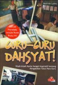 Guru-Guru Dahsyat!