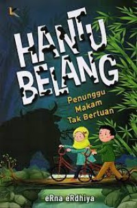 Hantu Belang: penunggu makam tak bertuan