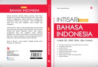 Intisari Lengkap Bahasa Indonesia: untuk SD, SMP, dan SMA