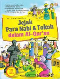 Jejak Para Nabi & Tokoh dalam Al-Qur'an