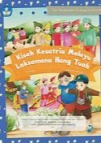 Kisah Kesatria Melayu Laksamana Hang Tuah