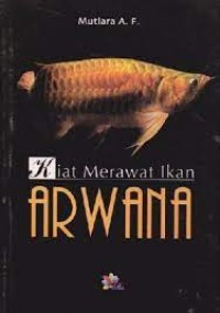 Kiat Merawat Ikan Arwana