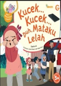 Kucek kucek duh, mataku lelah
