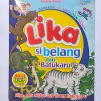 Lika, Si Belalang dari Batukaru = Lika, the white cub from Batukaru