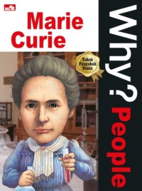 Why? People Marie Curie