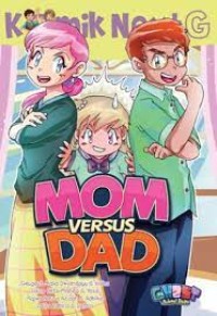 Mom Versus Dad