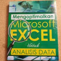 Mengoptimalkan Microsoft Excel Untuk Analisis Data