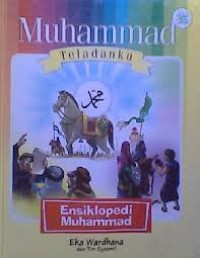 Muhammad Teladanku: ensiklopedia Muhammad