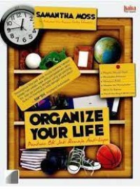 Organize Your Life: panduan ok jadi remaja anti-lupa!